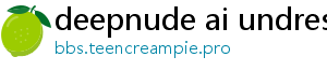 deepnude ai undress free